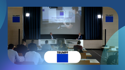 Best Practice: Begrüßung Tag 1 und Firmenpräsentation TRUMPF