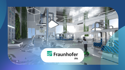 MasterClass Fraunhofer IPA - Mit lean, green, digital zur emissions- und verlustfreien Produktion