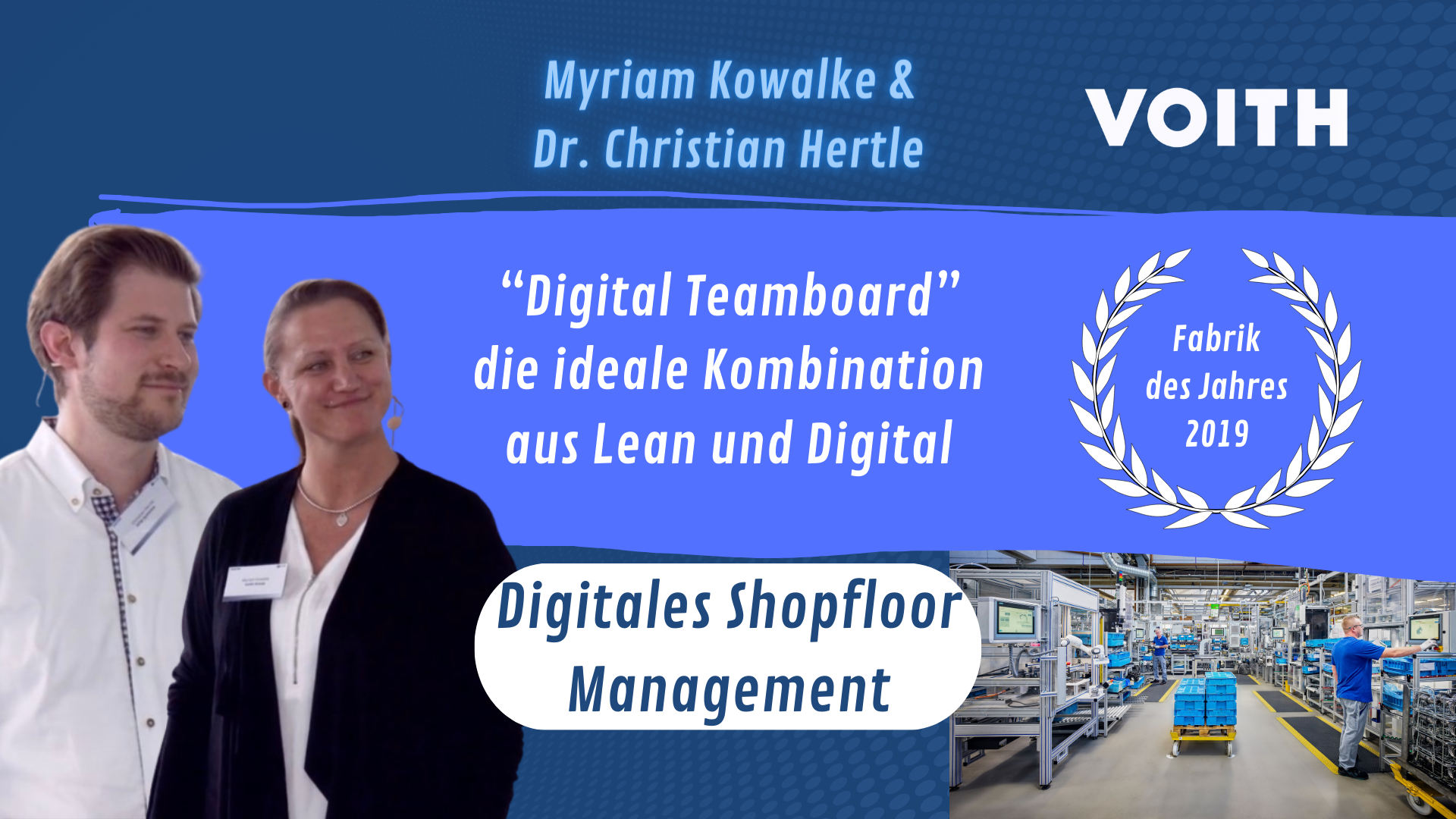 DIGITAL - Digitales Shopfloor Management mit Myriam Kowalke & Dr. Christian Hertle
