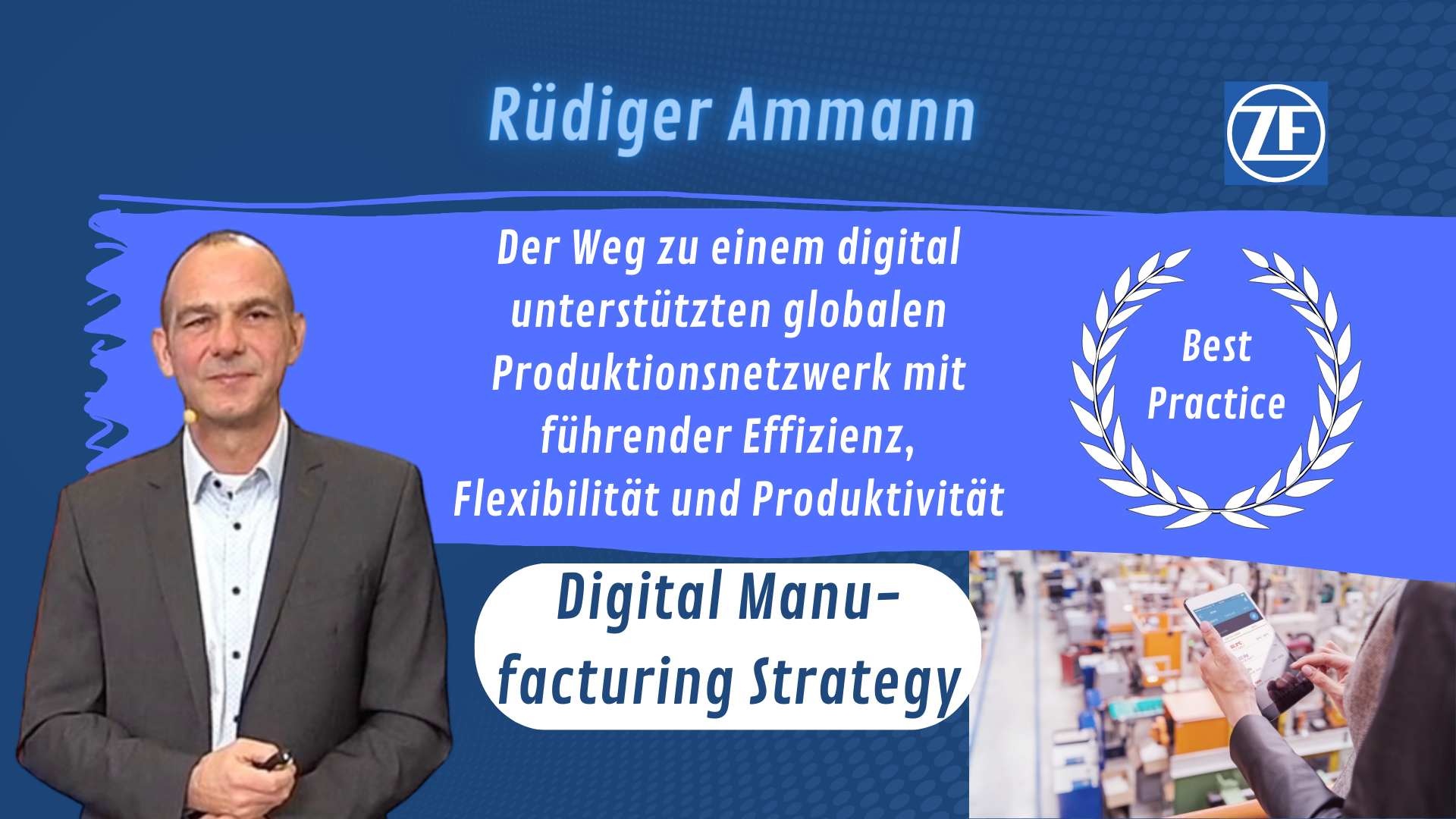 DIGITAL - Digital manufacturing strategy with Rüdiger Ammann